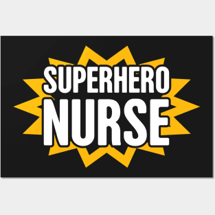 Superhero Nurse Posters and Art